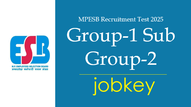 MPESB Group 1 Sub Group 2 Various Post Online Form 2025-jobkey